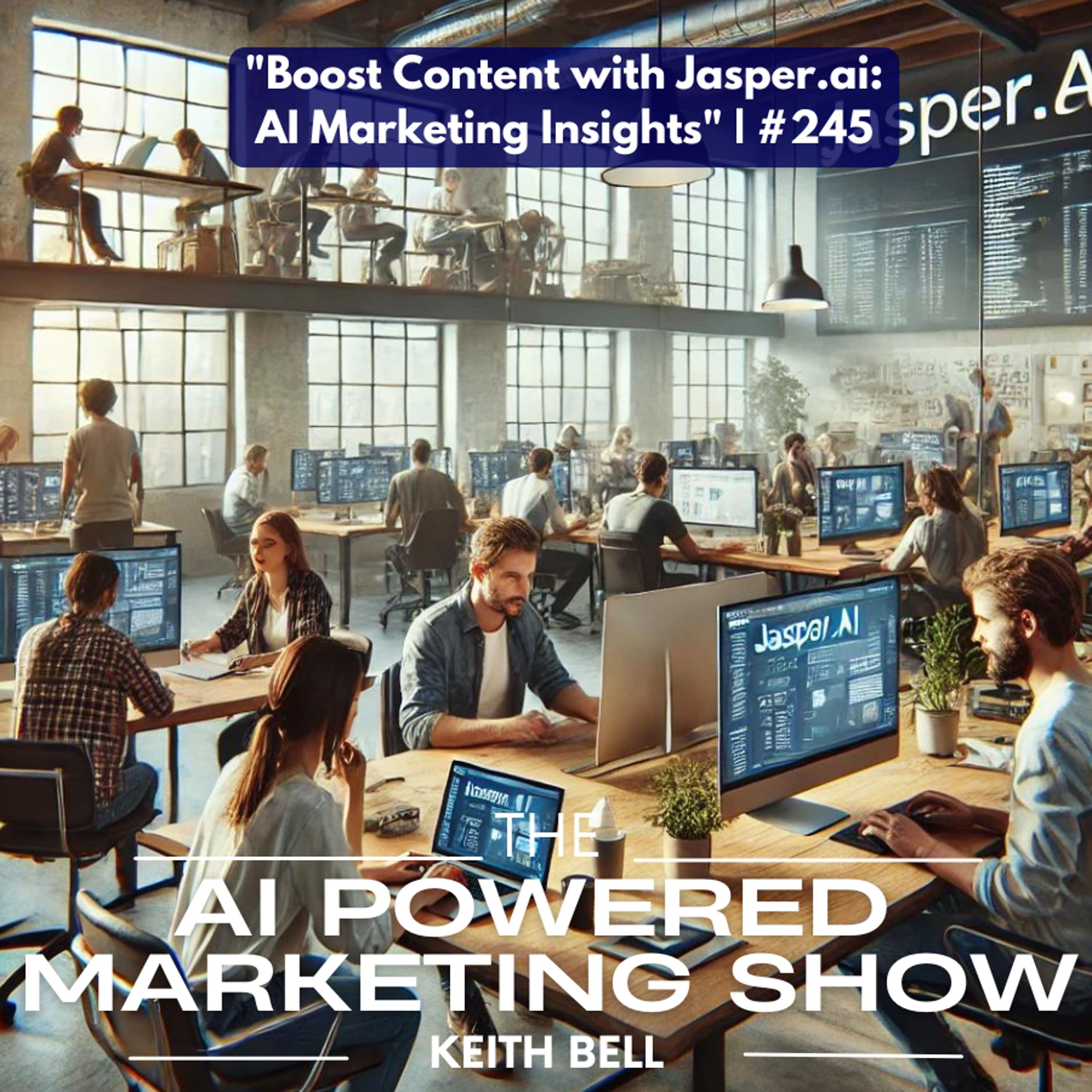 "Boost Content with Jasper.ai: AI Marketing Insights" | #245